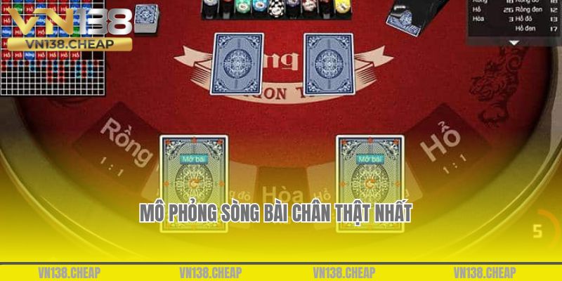 Rồng Hổ VN138 mô phỏng sòng bài chân thật nhất